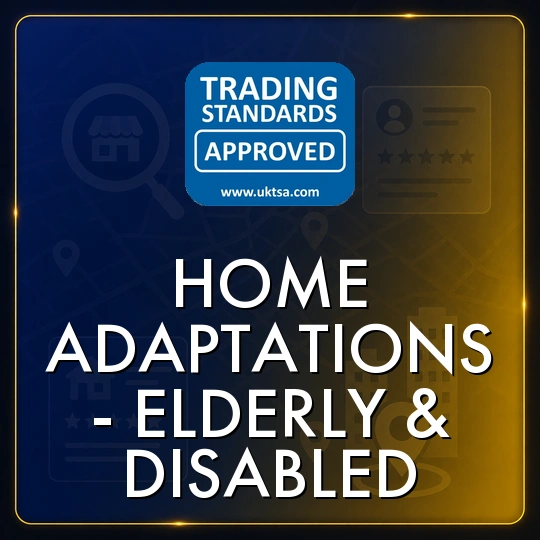 Home Adaptations - Elderly & Disabled