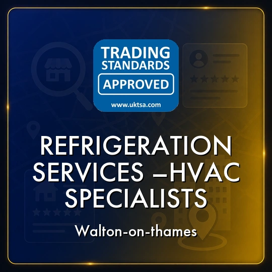 Refrigeration Services –hvac Specialists in Walton-On-Thames
